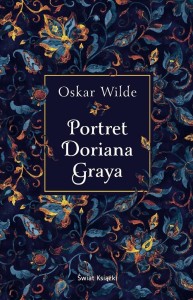 PORTRET DORIANA GRAYA, OSCAR WILDE