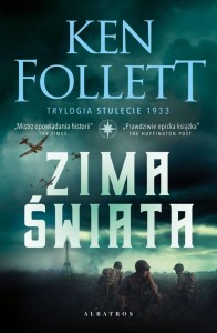 TRYLOGIA STULECIE T.2 ZIMA ŚWIATA, KEN FOLLETT