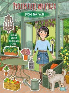 PROJEKTUJĘ WNĘTRZA Z NAKLEJKAMI. DOM NA WSI