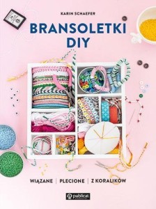 BRANSOLETKI DIY, KARIN SCHAEFER