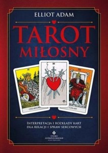 TAROT MIŁOSNY, ADAM ELLIOT