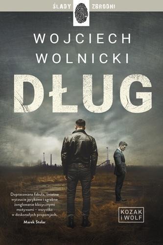 Kozak i Wolf T.1 Dług, Wojciech Wolnicki