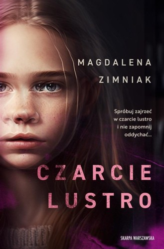 Czarcie Lustro, Magdalena Zimniak