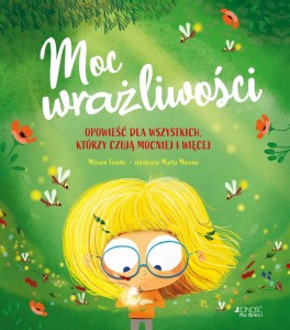 MOC WRAŻLIWOŚCI, MIRIAM TIRADO, MARTA MORENO