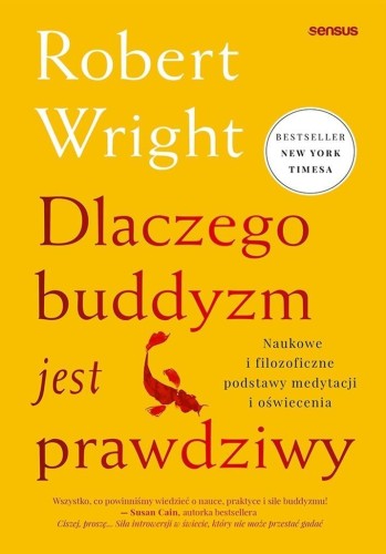 Dlaczego buddyzm jest prawdziwy, Robert Wright