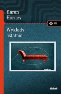 WYKŁADY OSTATNIE, KAREN HORNEY