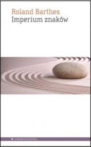 IMPERIUM ZNAKÓW, ROLAND BARTHES