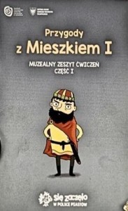 PRZYGODY Z MIESZKIEM I MUZEALNY ZESZYT ĆW. CZ.1