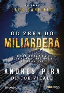 OD ZERA DO MILIARDERA W.2, ANDRES PIRA, JOE VITALE