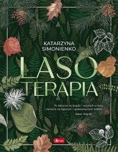 LASOTERAPIA, KATARZYNA SIMONIENKO