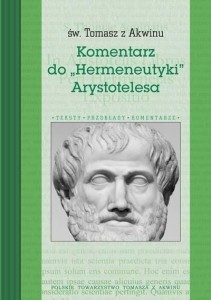 KOMENTARZ DO HERMENEUTYKI ARYSTOTELESA