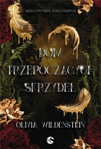 KRÓLESTWO WRON T.1 DOM TRZEPOCZĄCYCH SKRZYDEŁ