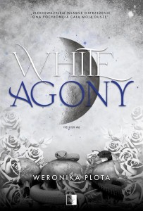 WHITE AGONY, WERONIKA PLOTA