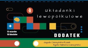 UKŁADANKI LEWOPÓŁKULOWE. DODATEK