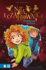 NATA I CZAROWNICE. ZAPOMNIANE ZAKLĘCIE