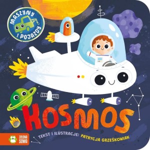 MASZYNY I POJAZDY. KOSMOS