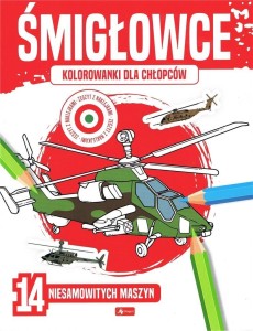 KOLOROWANKI DLA CHŁOPCÓW. ŚMIGŁOWCE