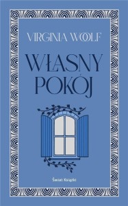 WŁASNY POKÓJ, VIRGINIA WOOLF