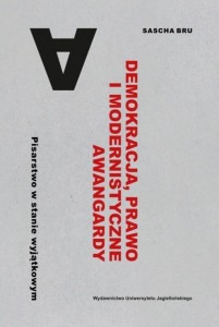 DEMOKRACJA, PRAWO I MODERNISTYCZNE AWANGARDY