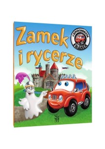 SAMOCHODZIK FRANEK. ZAMEK I RYCERZE