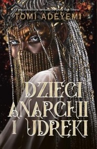 DZIECI ANARCHII I UDRĘKI, TOMI ADEYEMI
