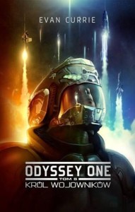 ODYSSEY ONE T.5 KRÓL WOJOWNIKÓW, EVAN CURRIE