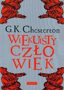 WIEKUISTY CZŁOWIEK W.2, GILBERT KEITH CHESTERTON