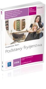 FRYZJERSTWO T.I PODSTAWY FRYZJERSTWA REA - WSIP