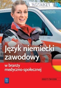 JĘZYK NIEMIECKI ZAWODOWY W BRANŻY MED.-SPOŁ. ĆW