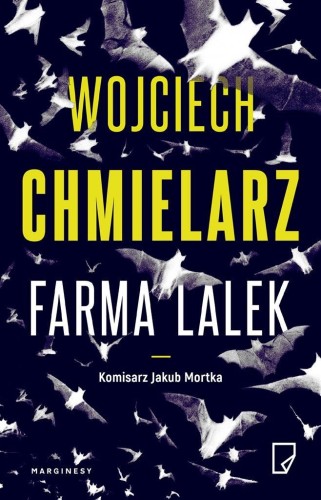 Farma lalek, Wojciech Chmielarz