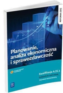 PLANOWANIE, ANALIZA EKONOMICZNA I SPRAWOZDAWCZOŚĆ