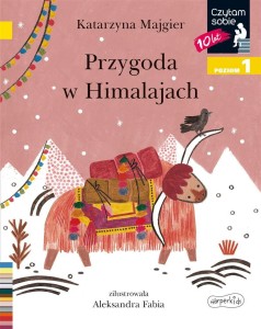 CZYTAM SOBIE - PRZYGODA W HIMALAJACH