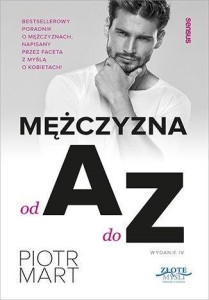 MĘŻCZYZNA OD A DO Z. W.4, PIOTR MART