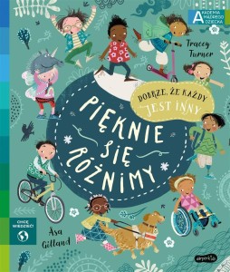 AKADEMIA MĄDREGO DZIECKA. PIĘKNIE SIĘ RÓŻNIMY