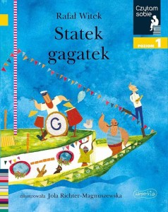 CZYTAM SOBIE. STATEK GAGATEK, RAFAŁ WITEK