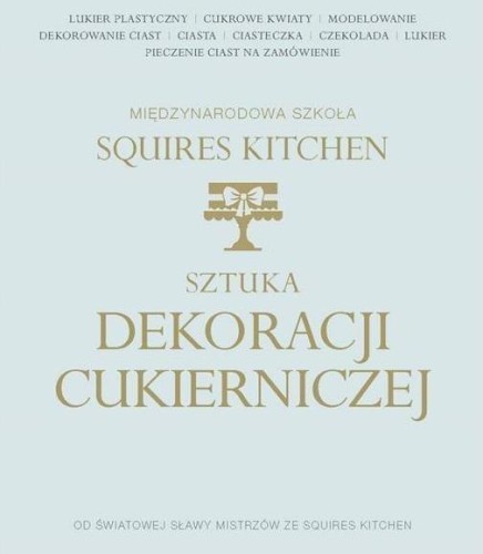 Sztuka dekoracji cukierniczej, praca zbiorowa