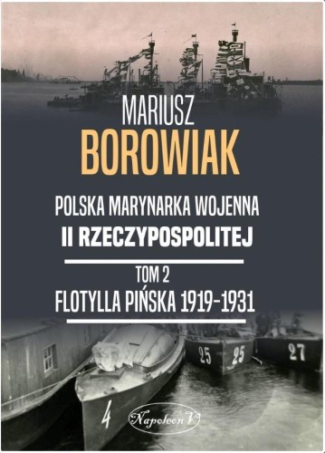 Flotylla Pińska 1919-1931, Mariusz Borowiak