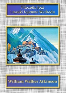 FILOZOFIA JOGI I NAUKI TAJEMNE WSCHODU