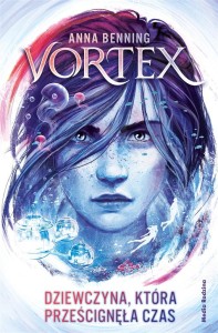 VORTEX. DZIEWCZYNA, KTÓRA PRZEŚCIGNĘŁA CZAS