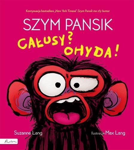 Szym Pansik. Całusy? Ohyda!, Lang Suzanne