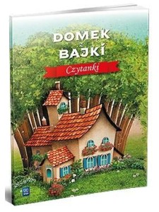 DOMEK Z BAJKI. CZYTANKI WSIP, PRACA ZBIOROWA