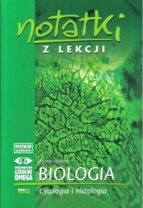 NOTATKI Z LEKCJI BIOLOGII CZĘŚĆ 3 CYTOLOGIA OMEGA