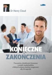 KONIECZNE ZAKOŃCZENIA, DR HENRY CLOUD