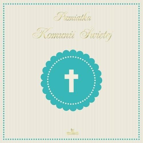 Pamiątka Komunii Świętej - chłopak, praca zbiorowa