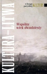 W KRĘGU PARYSKIEJ KULTURY. KULTURA LITWA...