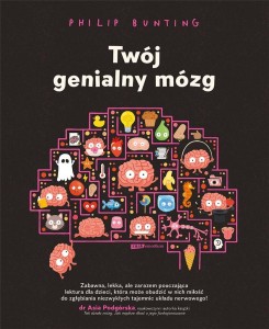 TWÓJ GENIALNY MÓZG, PHILIP BUNTING