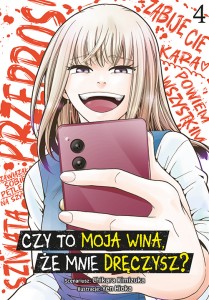Czy to moja wina, że mnie dręczysz? 4 Studio JG  