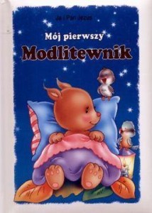 MÓJ PIERWSZY MODLITEWNIK