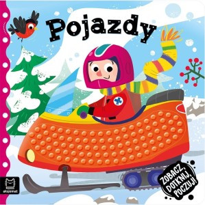 ZOBACZ, DOTKNIJ, POCZUJ! POJAZDY