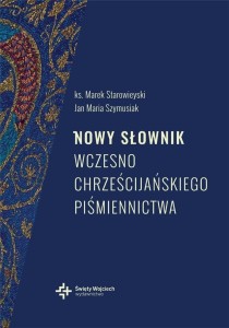 NOWY SŁOWNIK WCZESNOCHRZEŚCIJAŃSKIEGO.. W.2